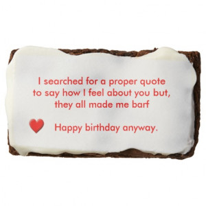 funny_birthday_quote_rectangular_brownie ...