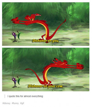 Disney - Mulan - Mushu - quote: 