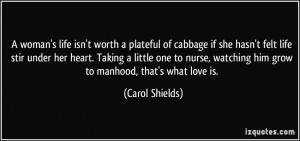 More Carol Shields Quotes