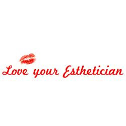 love_your_esthetician_shirt.jpg?height=250&width=250&padToSquare=true