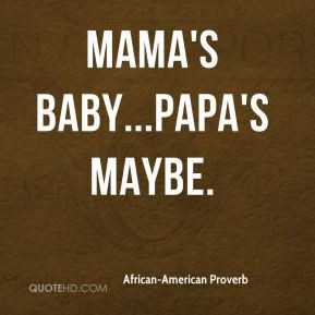 More African-American Proverb Quotes