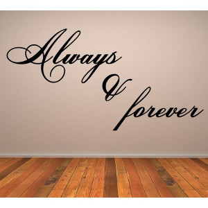 Home / Always And Forever Wall Sticker Love Quotes Wall Art