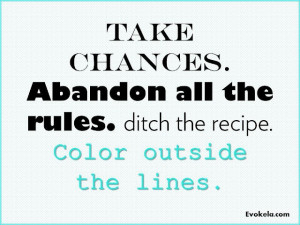 Take Chances #inspiration