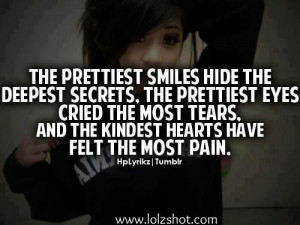 ... cried the most tears, and the kindest hearts have felt the most pain