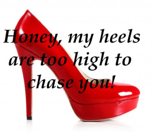 high heels, chase #Quote