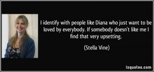 identify with people like Diana who just want to be loved by ...