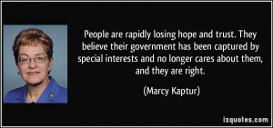 People are rapidly losing hope and trust. They believe their ...