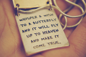 butterfly, heaven, necklace, quote, wish