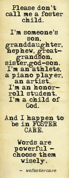 ... foster kids, foster care quotes, child adoption quotes, quotes about