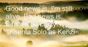Favorite Ksenia Solo As Kenzi Quotes