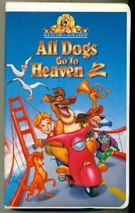 ÃÂ VIDEO - VHS - ALL DOGS GO TO HEAVEN 2 - MGM/U