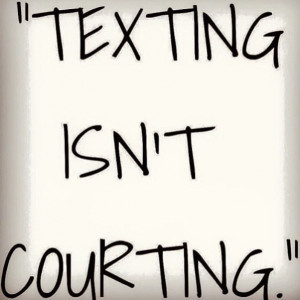 ... old fashioned way #relationships #texts #courting #dontsettle #