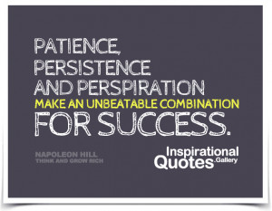 ... make an unbeatable combination for success. Quote by Napoleon Hill