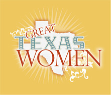 The Gallery of Great Texas Women is a Division of Housing and Food ...