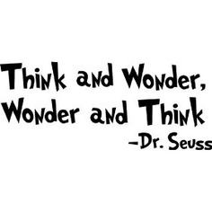 Dr. Seuss Think and Wonder, Wonder and Think wall art wall sayings by ...