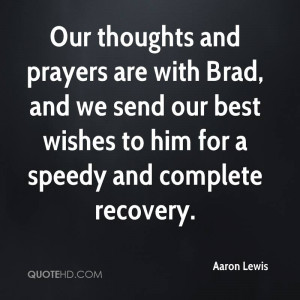 Our thoughts and prayers are with Brad, and we send our best wishes to ...