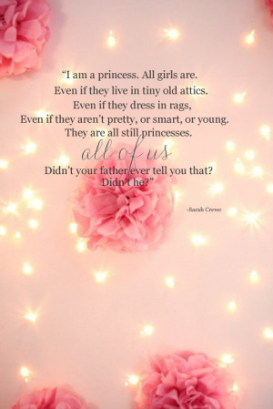 ... am sharing a quote from one of my favorite movies a little princess