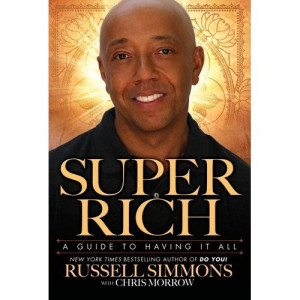 RUSSELL SIMMONS Inspirational Book: SUPER RICH!