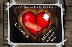 ... quotes about broken heart,getting over broken heart,i have a broken