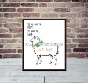 Easter Art, Easter Quote, Lamb and Bunny, Instant Download, PDF & JPEG ...