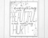 Everything Was Beautiful: Kurt Vonnegut Quote Print