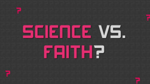 Ask Anything: Science Vs. Faith?