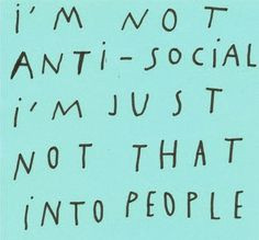Antisocial Quotes