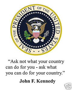 President-John-F-Kennedy-ask-not-country-do-for-you-Quote-8-x-10-Photo ...