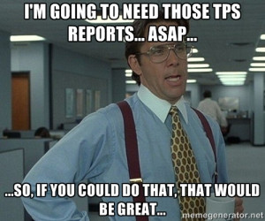 ... that would be great... - Bill Lumbergh Office Space | Meme Generator