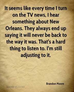 Brandon Moore - It seems like every time I turn on the TV news, I hear ...