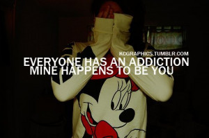 addiction, girl, kcgraphics, minnie mouse, quote - inspiring picture ...