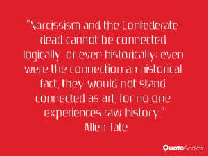 Narcissism and the Confederate dead cannot be connected logically, or ...