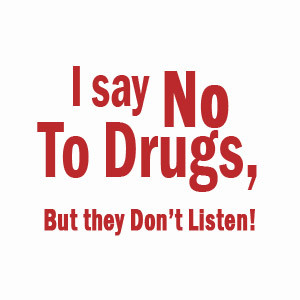 Saying No to Drugs Quotes