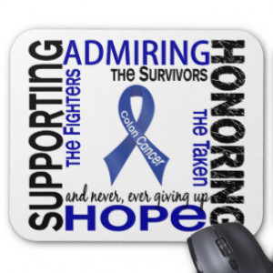 Colon Cancer Sayings Mouse Pads