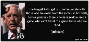 More Jack Buck Quotes
