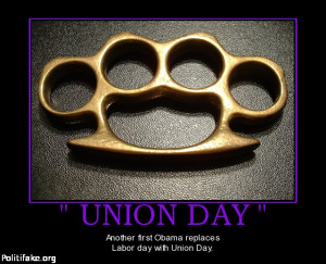 union-day-obama-unions-liberal-socialist-thugocracy-politics ...