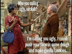 Fred Sanford and Aunt Esther this is totally like me and my sister ...