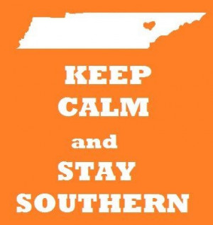 ... tennessee quotes my heart being southern keep calm tennessee girls