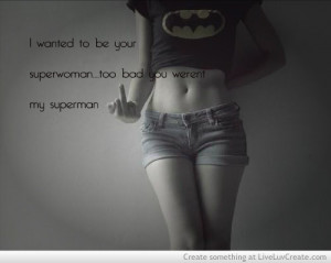 you are my superman quotes you you are my supe