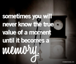 Showing Gallery For Cute Quotes About Memories