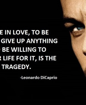 Quotes On Leonardo DiCaprio