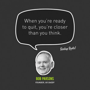 Inspirational-Start-Up-Quotes-Bob-Parsons-Go-Daddy.png