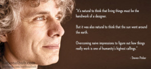 ve not posted any Steven Pinker quotes. :)This quote is part of Pinker ...