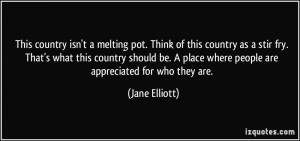 More Jane Elliott Quotes