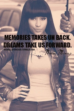 Memories Vs Dreams... Nicki Minaj