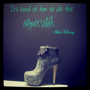 Alice + Olivia shoe, NewDreamz bracelet, Disney quote ;)