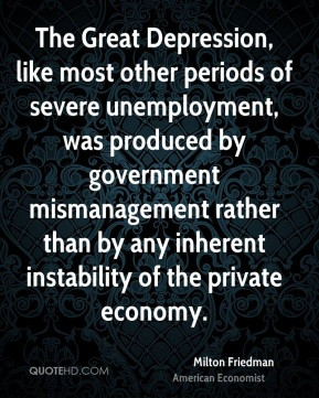 The Great Depression, like most other periods of severe unemployment ...