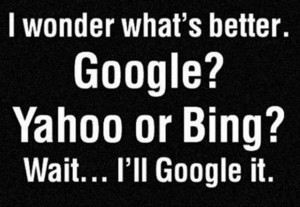 google vs yahoo and bing funny quotes