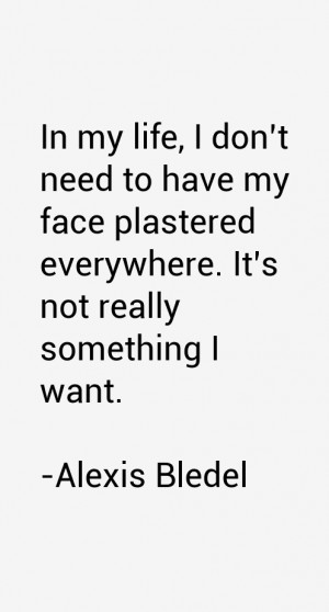 View All Alexis Bledel Quotes