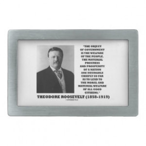 Roosevelt Object Government Welfare Of People Belt Buckles